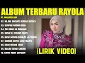 Download Lagu MALAPEH HAO - RAYOLA FULL ALBUM TERBAIK 2025 (LIRIK VIDEO) SUMPAH MAINAN BABIA - LAGU MINANG 2025