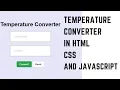 Easy Tutorial Creating a Temperature Converter Using HTML CSS and JavaScript Free Source code