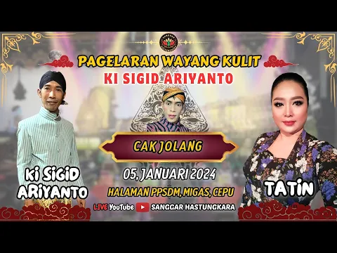 Download MP3 #LIVE KI SIGID ARIYANTO // BT : TATIN & CAK JOLANG