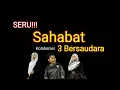 Lagu SAHABAT !!! RHOMA IRAMA - by ( Valen Akbar Bersaudara ) Cover