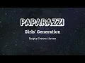Girls' Generation 소녀시대 - PAPARAZZI || Empty Concert Arena [USE HEADPHONES] 🎧