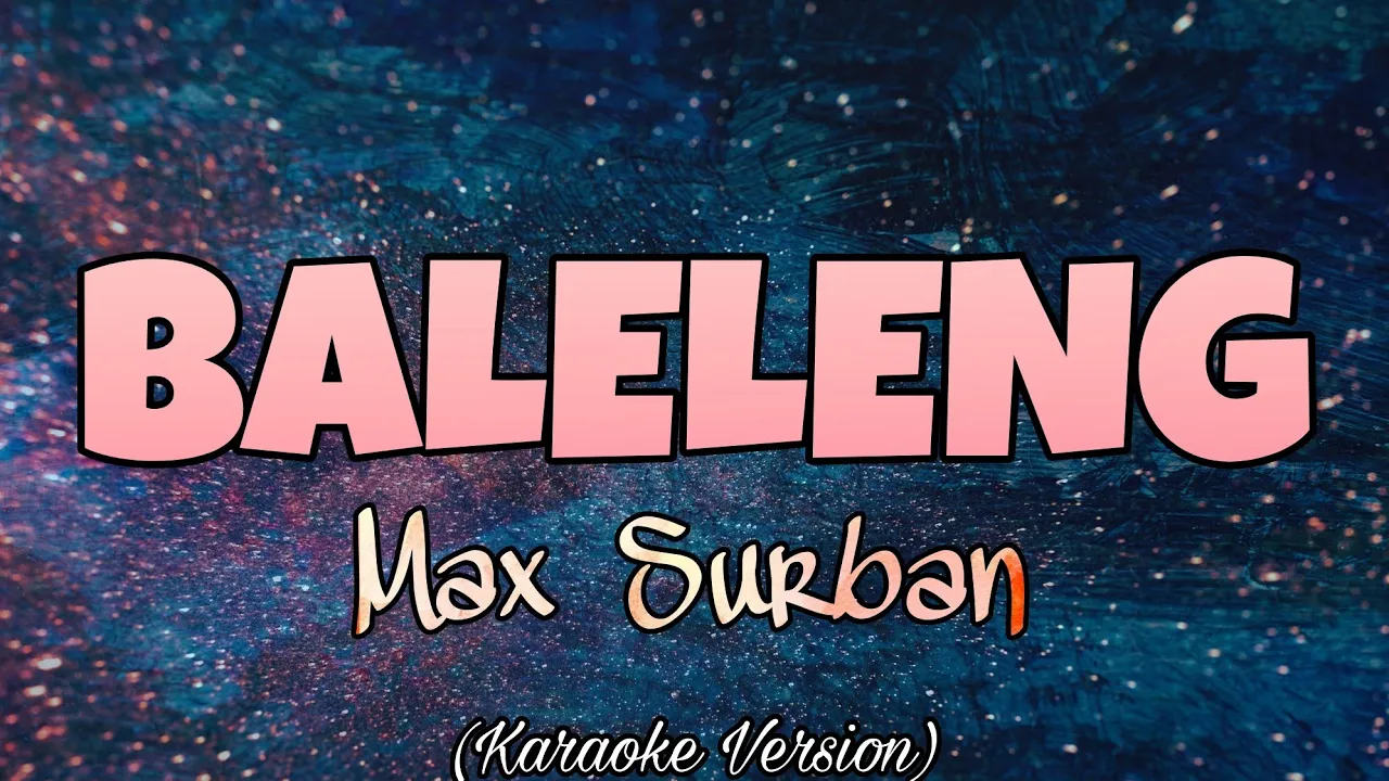 Max Surban - BALELENG (Karaoke Version)