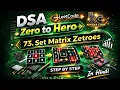 LeetCode 73 Set Matrix Zeroes Optimal Java Solution DSA Zero to Hero