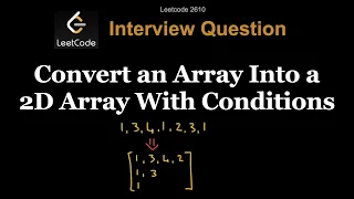 Leetcode 2610 Convert an Array Into a 2D Array With Conditions
