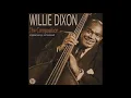 Willie Dixon - Walking The Blues [1955]