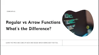 Regular vs Arrow Functions in JavaScript What s the Difference Coding with JD