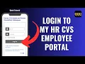 How To Login To My HR CVS Employee Portal