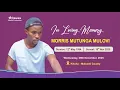 Lagu CELEBRATING THE LIFE OF MORRIS MUTUNGA MULOVI