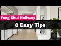 Feng Shui Your Hallway - 8 Easy Tips
