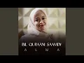 Download Lagu BIL QURAANI SAAMDY