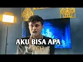 Download Lagu BCL - AKU BISA APA ( Cover Adka Wiyono)