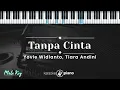 Tanpa Cinta - Yovie Widianto, Tiara Andini (KARAOKE PIANO - MALE KEY)