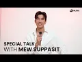 Download Lagu SPECIAL TALK WITH MEW SUPPASIT | รักได้รักไปแล้ว (Switching Voice Project)