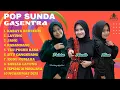 KUMPULAN LAGU POP SUNDA  GASENTRA TERBARU