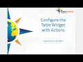 Configure Table Widget with Actions in Experience Builder