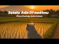 Download Lagu Prince Poetiray, Queen Salman - Selalu ada di nadimu OST #jumbo