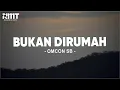 Download Lagu Omcon SB - Bukan Dirumah (Lirik) Lagu Timur