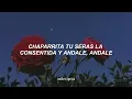 si supieras chaparrita cuanto te amo [Letra]