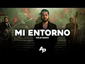Mi Entorno - Virlan Garcia, Fuerza Regida, Victor Mendivil