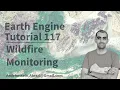 Google Earth Engine Tutorial-117 Los Angles Wildfire Monitoring using Python API Xee