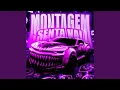Download Lagu MONTAGEM SENTA VAI