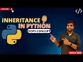 Inheritance In Python What is Inheritance Python Advance Series SAIKUMARREDDYN