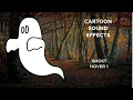 TOP 5 GHOST HOVER CARTOON SOUND EFFECTS