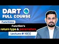 Lec 1 Functions in Dart Return Type Parameters Explained Dart Tutorial 2025