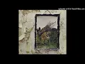 LED ZEPPELIN IV - 04. Stairway To Heaven