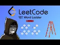 LeetCode 127 Made Easy - Solve Word Ladder Like a Pro Python