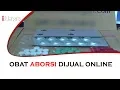 Download Lagu Waspada! Obat Aborsi Dapat Sebabkan Kematian Calon Ibu - iNews Prime 14/08