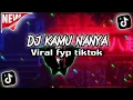 Download Lagu Dj Kamu Nanya Viral TikTok Terbaru 2023