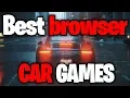TOP 10 browser CAR GAMES of 2018