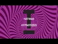 Download Lagu Hatiras - Hypnotized [Tech House]