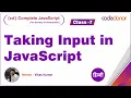 Taking Input In JavaScript l Prompt Method CD Complete JavaScript Course C-7 l Hindi