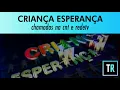 Download Lagu Chamadas do Criança Esperança 2001 na CNT e RedeTV