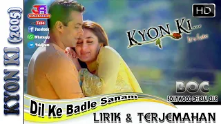 Download DIL KE BADLE SANAM - OST. KYON KI (LIRIK \u0026 TERJEMAHAN) MP3