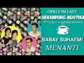 Lagu BABAY SUHAEMI. -  MENANTI
