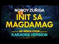 Download Lagu [KARAOKE] INIT SA MAGDAMAG - Nonoy Zuñiga 🎤🎵