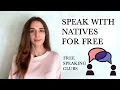 Free Apps Websites to Practice English with Natives - Free Speaking Clubs