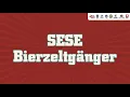 Download Lagu SESE - Bierzeltgänger