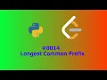 ASMR Leetcode Longest Common Prefix Python Solution