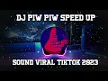 Download Lagu DJ PIW PIW SPEED UP VIRAL TIKTOK 2023 FULL BASS
