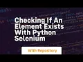 checking if an element exists with python selenium