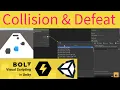 Collision Defeat and Detached Children Node Bolt-Unity Visual Scripting Getting Started - Part 2