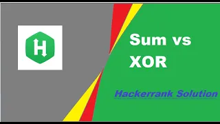 Sum vs XOR HACKERRANK SOLUTION
