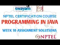 Programming in Java Week 10 Assignment Solutions 10 NPTEL Jan 2021