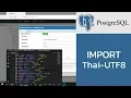 PostgreSQL import UTF-8