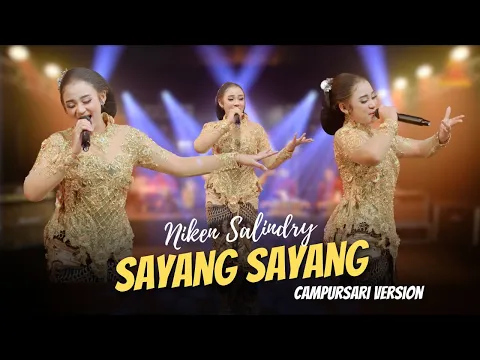 Download MP3 Niken Salindry - SAYANG SAYANG - Campursari Everywhere