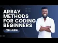 5 JavaScript Array Methods for Coding Beginners